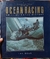 The Champagne Mumm Book Of Ocean Racing An Illustrated History - Autor: Ian Dear (1985) [usado]