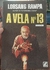 A Vela Nº 13 - Autor: Lobsang Rampa (1972) [usado]