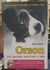Orson - um Cachorro para Toda a Vida - Autor: Jon Kartz (2007) [usado]
