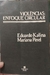 Violências - Enfoque Circular - Autor: Eduardo Kalina e Mariana Perel (1987) [usado]