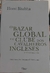 O Bazar Global e o Clube dos Cavalheiros Ingleses - Textos Seletos - Autor: Homi Bhabha (2011) [usado]