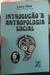 Introdução À Antropologia Social - Autor: Lucy Mair (1984) [usado]