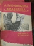 A Monarquia Brasileira - Autor: José Murilo de Carvalho (1993) [usado]
