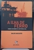A Ilha de Ferro - Autor: Dalvo Augusto (2016) [usado]