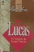 Lucas o Evangelho do Homem Perfeito - Coleção Myer Pearlman - Autor: Cpad (1995) [usado]