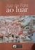 Juiz de Fora ao Luar - Antologia - Autor: Vários Autores (2017) [usado]
