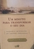 Um Minuto para Transformar seu Dia - Autor: D. D''cartio (2005) [usado]