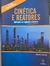 Cinética e Reatores - Aplicação na Engenharia Química - Teoria e Exercícios - Autor: Martin Schmal (2013) [usado]