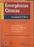 Emergências Clínicas - Abordagem Prática - Autor: Herlon Saraiva Martins (2008) [usado]