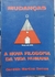 A Nova Filosofia da Vida Humana - Mudanças - Autor: Geraldo Martins Gomes (2001) [usado]