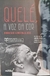 Quelé, a Voz da Cor - Autor: Felipe Castro e Outros (2017) [usado]