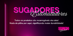 Banner da categoria Sugadores e Estimuladores