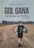 GOL GANA. HISTORIAS DE FUTBOL (DE CAMPITO) - DAMIAN ANDREOLI