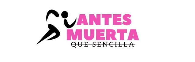 Antes muerta que sencilla