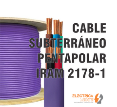 CABLE SUBTERRÁNEO PENTAPOLAR IRAM 2178-1