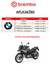 PASTILHA DE FREIO BREMBO DIÂNTEIRO BMW F GS ADV 800 850 900 na internet