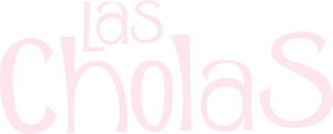 Las Cholas