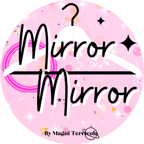Mirror Mirror By Magui Terricola