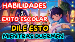 AFIRMACIONES POSITIVAS PARA NIÑOS MIENTRAS DUERMEN | IMPULSA SU EXITO Y HABILIDADES ESCOLARES