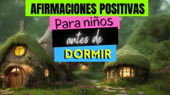 100 PODEROSAS AFIRMACIONES PARA NIÑOS | AFIRMACIONES POSITIVAS PARA NIÑOS ANTES DE DORMIR