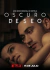 OSCURO DESEO (2020-2024) Idioma Español latino - comprar online