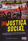 Injustiça social, de Pluckrose, Helen.