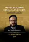 REINAUGURAÇÃO DO GUINADA CULTURAL