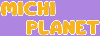 MICHI PLANET