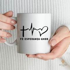 Caneca - Fé - Esperança - Amor - comprar online