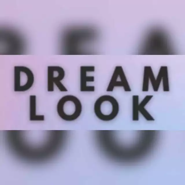Dream Look