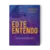 EU TE ENTENDO – STHEFANI ARAUJO - Ebook/Fisíco