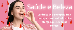 Banner da categoria SAÚDE E BELEZA 