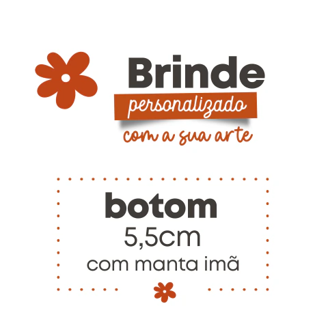 Bottons 5,5cm com imã