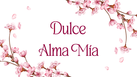 Dulce Alma Mía