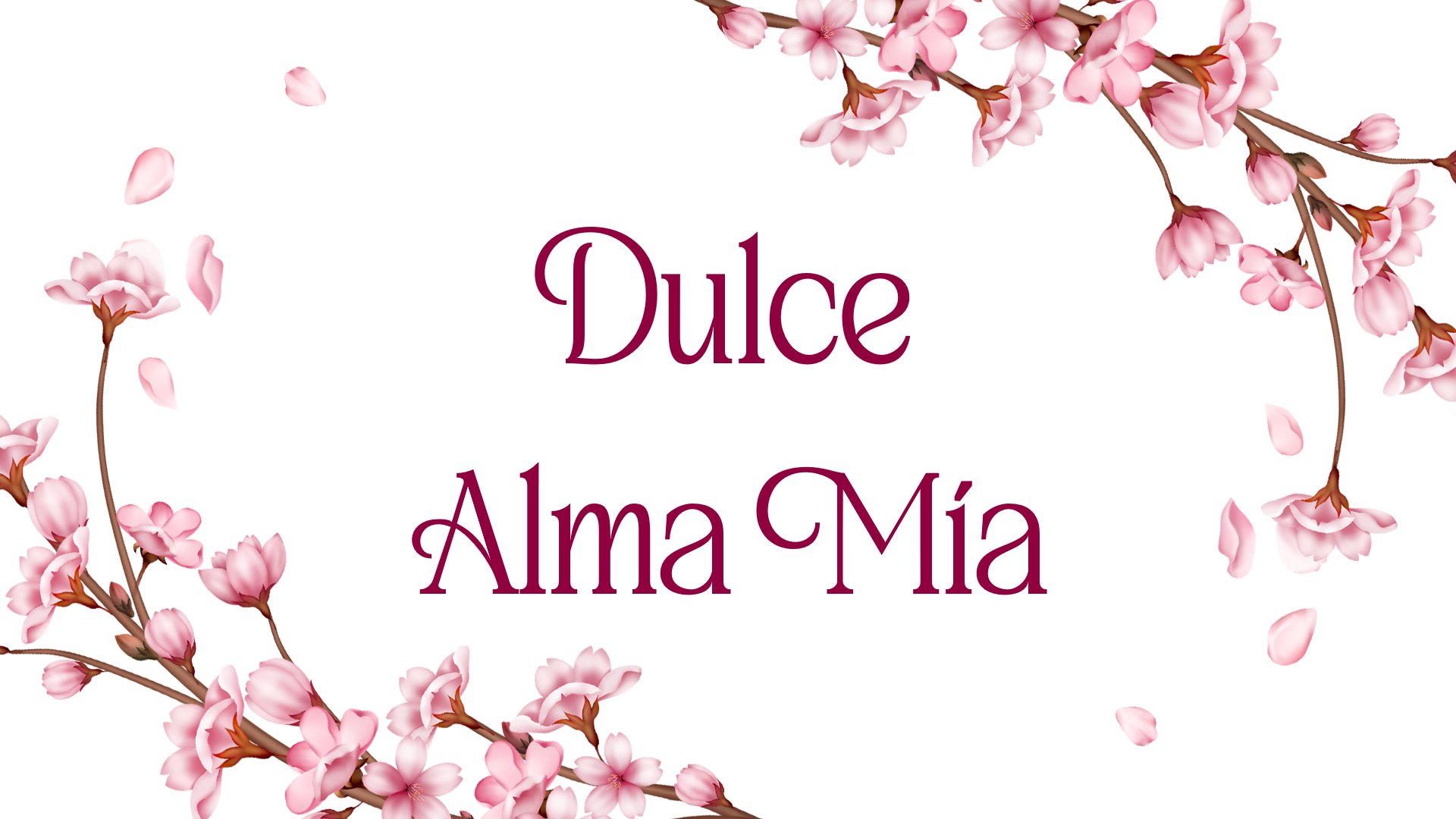 Dulce Alma Mía