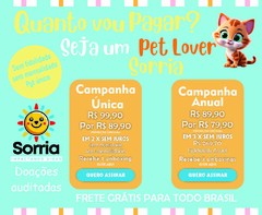 Clube de Assinatura Sorria Impactando Vidas - Plano Anual - Clube Assinatura de impacto Pet - Para amantes e simpatizantes de animais - comprar online