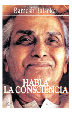 Habla La Consciencia - Ramesh Balsekar