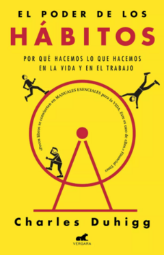 El Poder De Los Hábitos - Charles Duhigg