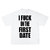I FUCK ON THE FIRST DATE