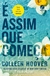 Livro É Assim Que Começa