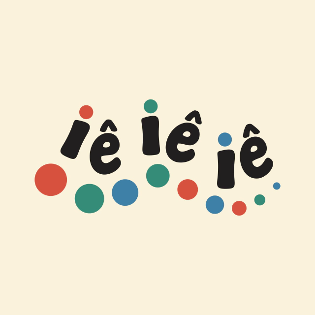 iê iê iê