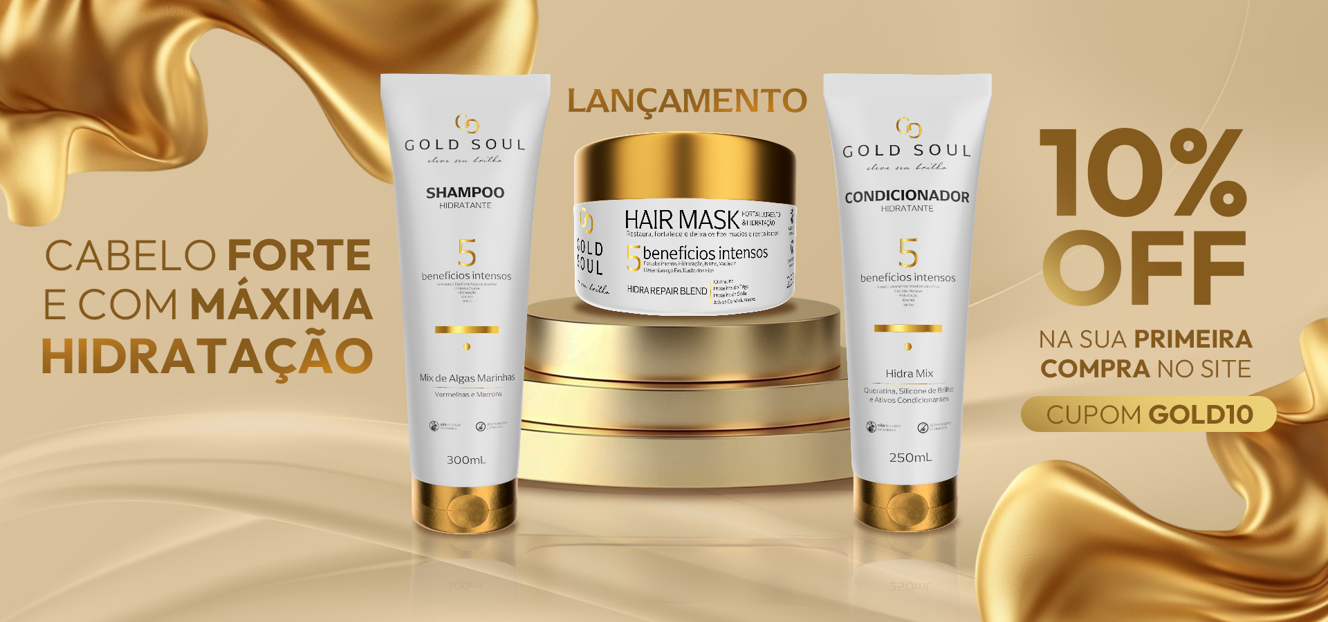 Imagem do banner rotativo Gold Soul Cosméticos