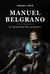 Manuel Belgrano - Ismael Arce - comprar online