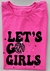 Camiseta Lets Go Girls na internet