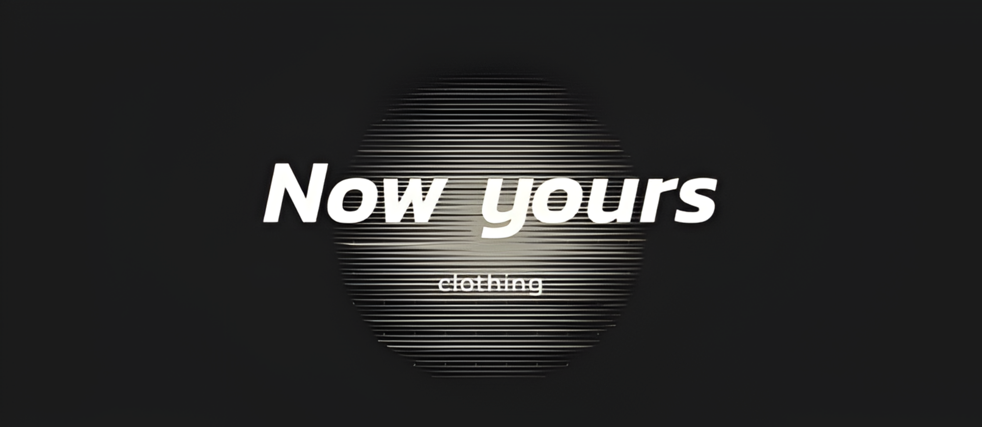 Now Yours Clothing