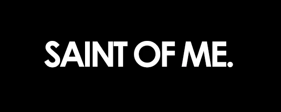 SAINT OF ME