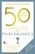 50 CLASICOS DE PSICOLOGIA, Tom Butler-Bowdon