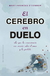 EL CEREBRO EN DUELO, Mary Frances O'Connor