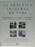 PRACTICA INTEGRAL DE VIDA