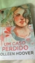 Livro Um caso perdido (Vol. 1 Hopeless/SEMINOVO) - Collen Hoover - A loja da Moon